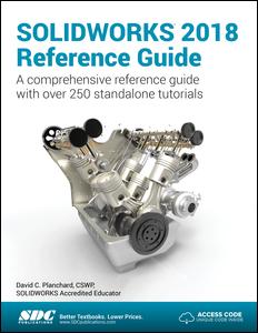 SOLIDWORKS 2018 Reference Guide | Zookal Textbooks | Zookal Textbooks