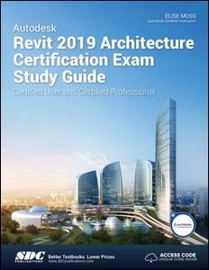 Autodesk Revit 2019 Architecture Certification Exam Study Guide | Zookal Textbooks | Zookal Textbooks