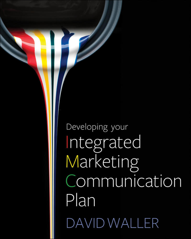 Developing your Integrated Marketing Communication Plan | Zookal Textbooks | Zookal Textbooks