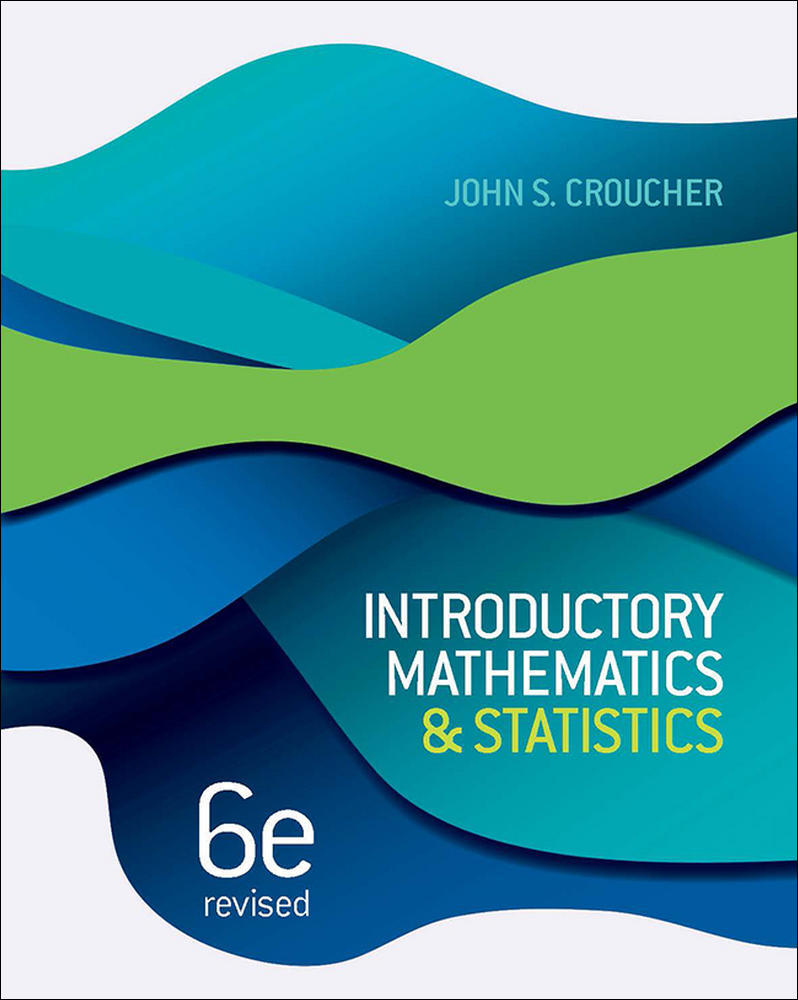 Introductory Mathematics and Statistics, 6th Edition (Revised) | Zookal Textbooks | Zookal Textbooks