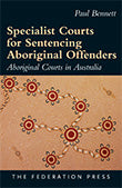 Specialist Courts for Sentencing Aboriginal Offenders | Zookal Textbooks | Zookal Textbooks