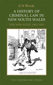 A History of Criminal Law in New South Wales - Volume 2 | Zookal Textbooks | Zookal Textbooks