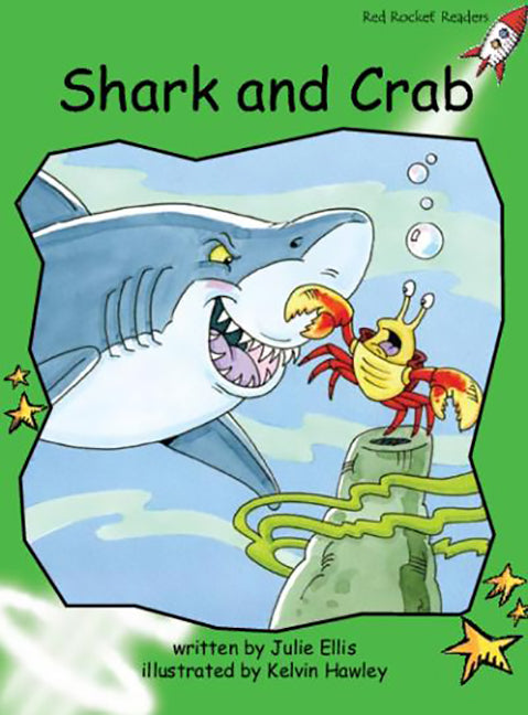 Red Rocket Readers: Early Level 4 Fiction Set B: Shark and Crab Big Book Edition (Reading Level 14/F&P Level H) | Zookal Textbooks | Zookal Textbooks