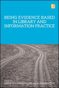 Being Evidence Based in Library and Information Practice | Zookal Textbooks | Zookal Textbooks