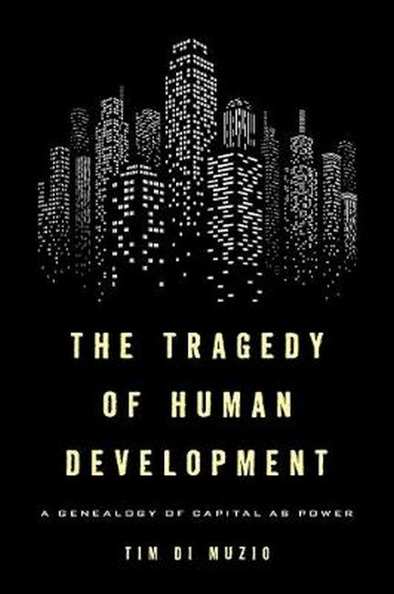 Tragedy of Human Development | Zookal Textbooks | Zookal Textbooks