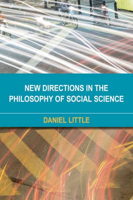 New Directions in the Philosophy of Social Science | Zookal Textbooks | Zookal Textbooks