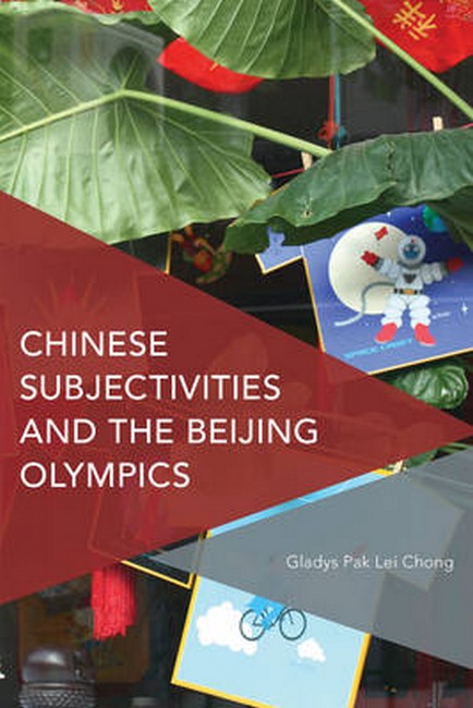 Chinese Subjectivities and the Beijing Olympics | Zookal Textbooks | Zookal Textbooks