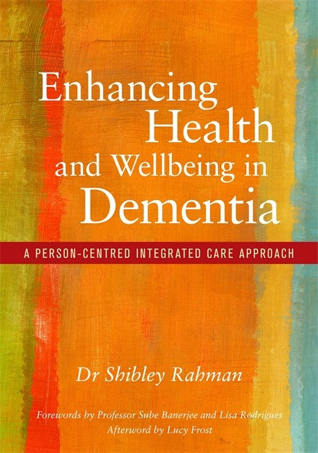 Enhancing Health and Wellbeing in Dementia: A Person-Centred Integrated | Zookal Textbooks | Zookal Textbooks