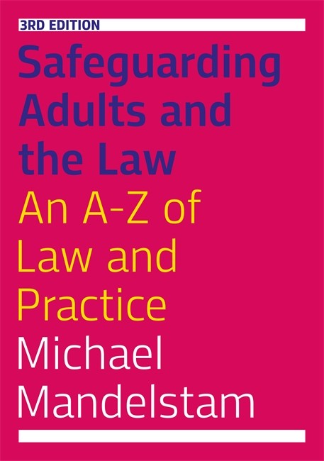 Safeguarding Adults and the Law: An A-Z of Law and Practice 3ed | Zookal Textbooks | Zookal Textbooks