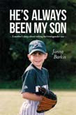 He's Always Been My Son: A Mother's Story about Raising Her Transgender | Zookal Textbooks | Zookal Textbooks