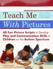 Teach Me With Pictures: 40 Fun Picture Scripts to Develop Play and Commu | Zookal Textbooks | Zookal Textbooks