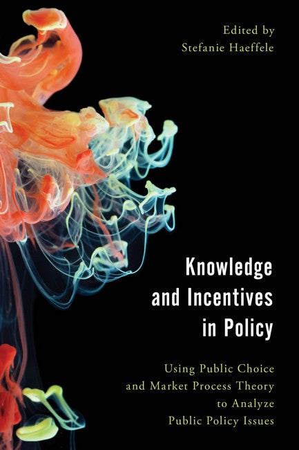 Knowledge and Incentives in Policy | Zookal Textbooks | Zookal Textbooks