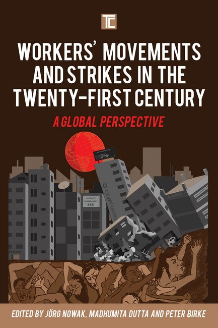 Workers' Movements and Strikes in the Twenty-First Century | Zookal Textbooks | Zookal Textbooks