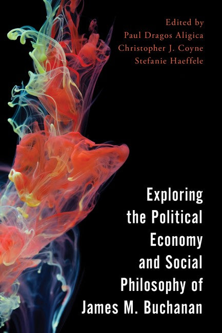 Exploring the Political Economy and Social Philosophy of James M. Buchan | Zookal Textbooks | Zookal Textbooks