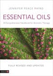 Essential Oils (Fully Revised and Updated ): A Comprehensive Handbook fo | Zookal Textbooks | Zookal Textbooks