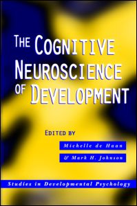 The Cognitive Neuroscience of Development | Zookal Textbooks | Zookal Textbooks