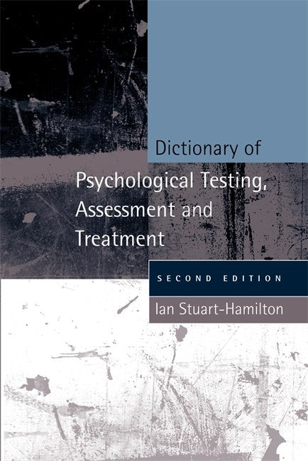 Dictionary of Psychological Testing, Assessment and Treatment 2ed | Zookal Textbooks | Zookal Textbooks
