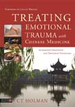 Treating Emotional Trauma with Chinese Medicine: Integrated Diagnostic a | Zookal Textbooks | Zookal Textbooks