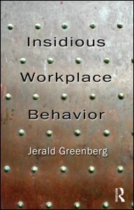 Insidious Workplace Behavior | Zookal Textbooks | Zookal Textbooks