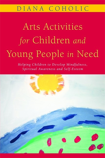 Arts Activities for Children and Young People in Need: Helping Children | Zookal Textbooks | Zookal Textbooks