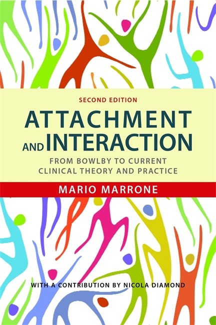 Attachment and Interaction: From Bowlby to Current Clinical Theory and P | Zookal Textbooks | Zookal Textbooks