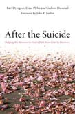After the Suicide: Helping the Bereaved to Find a Path from Grief to Rec | Zookal Textbooks | Zookal Textbooks