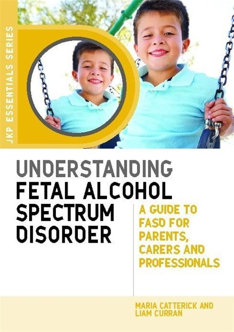 Understanding Fetal Alcohol Spectrum Disorder: A Guide to FASD for Paren | Zookal Textbooks | Zookal Textbooks