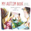 My Autism Book: A Child's Guide to their Autistic Spectrum Diagnosis | Zookal Textbooks | Zookal Textbooks
