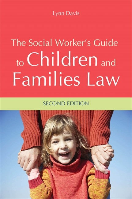 Social Worker's Guide to Children and Families Law 2ed | Zookal Textbooks | Zookal Textbooks