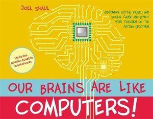 Our Brains Are Like Computers!: Exploring Social Skills and Social Cause | Zookal Textbooks | Zookal Textbooks