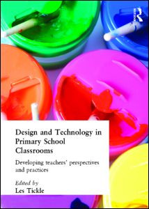 Design And Technology In Primary School Classrooms | Zookal Textbooks | Zookal Textbooks