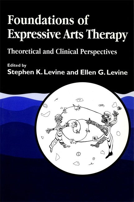 Foundations of Expressive Art Therapy: Theoretical and Clinical Persp | Zookal Textbooks | Zookal Textbooks