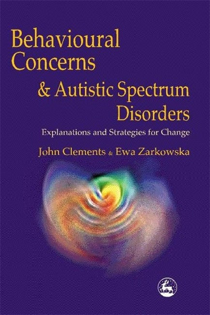 Behavioural Concerns and Autistic Spectrum Disorders: Explanations and S | Zookal Textbooks | Zookal Textbooks