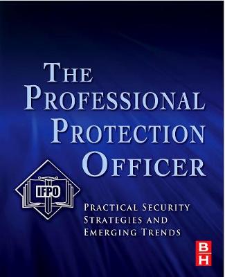 The Professional Protection Officer | Zookal Textbooks | Zookal Textbooks