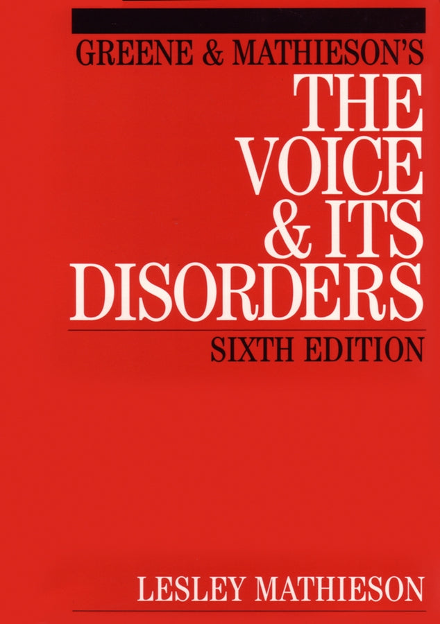 Greene and Mathieson's the Voice and its Disorders | Zookal Textbooks | Zookal Textbooks