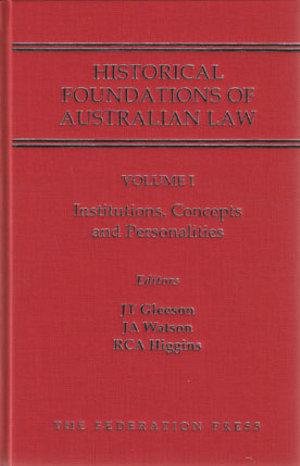 Historical Foundations of Australian Law - Set | Zookal Textbooks | Zookal Textbooks