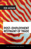 Post-Employment Restraint of Trade | Zookal Textbooks | Zookal Textbooks