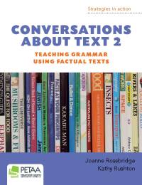 Conversations About Text 2: Teaching Grammar Factual Texts | Zookal Textbooks | Zookal Textbooks