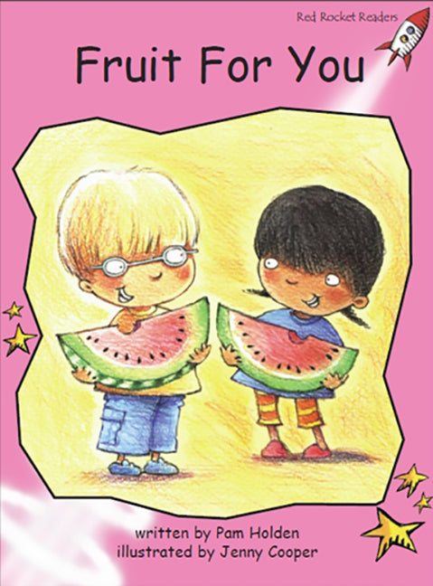 Red Rocket Readers: Pre-Reading Fiction Set A: Fruit for You (Reading Level 1/F&P Level A) | Zookal Textbooks | Zookal Textbooks