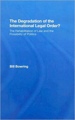 The Degradation of the International Legal Order? | Zookal Textbooks | Zookal Textbooks