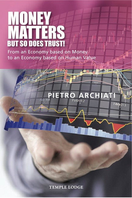 Money Matters - But So Does Trust! From an Economy based on Money to an | Zookal Textbooks | Zookal Textbooks