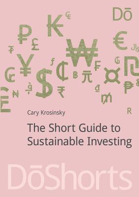 The Short Guide to Sustainable Investing | Zookal Textbooks | Zookal Textbooks