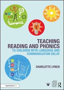 Teaching Reading and Phonics to Children with Language and Communication Delay | Zookal Textbooks | Zookal Textbooks