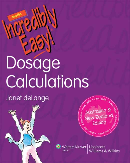 Dosage Calculations Made Incredibly Easy! | Zookal Textbooks | Zookal Textbooks