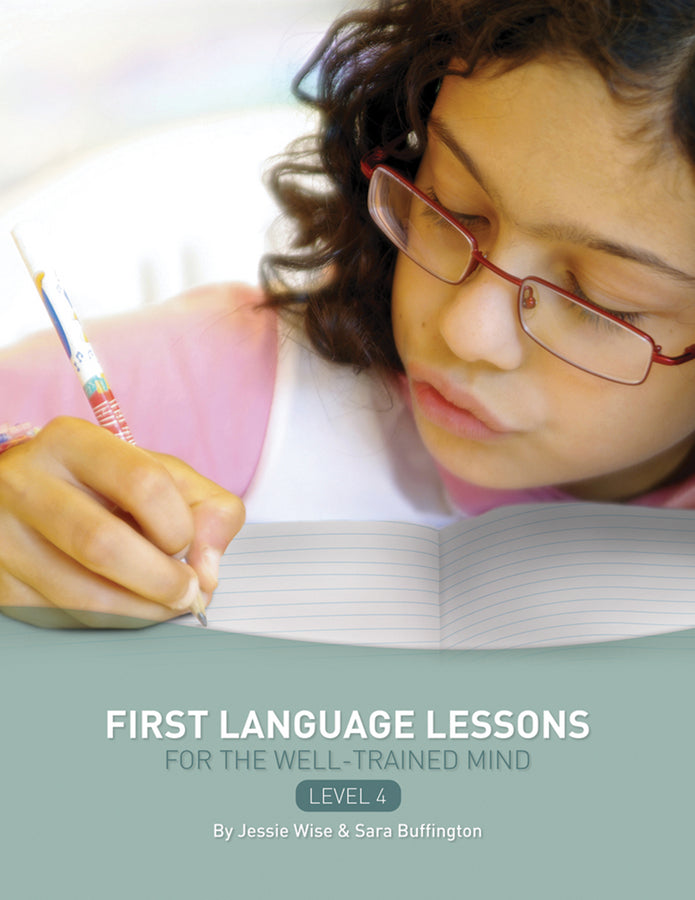 First Language Lessons for the Well-Trained Mind, Level 4 | Zookal Textbooks | Zookal Textbooks
