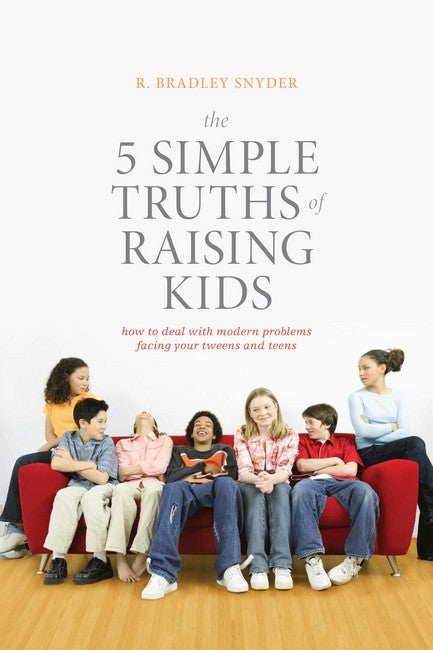 5 Simple Truths of Raising Kids | Zookal Textbooks | Zookal Textbooks