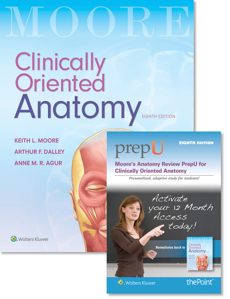 Moore Clinically Oriented Anatomy 8E Text & Moore's Anatomy     Review PrepU Package | Zookal Textbooks | Zookal Textbooks
