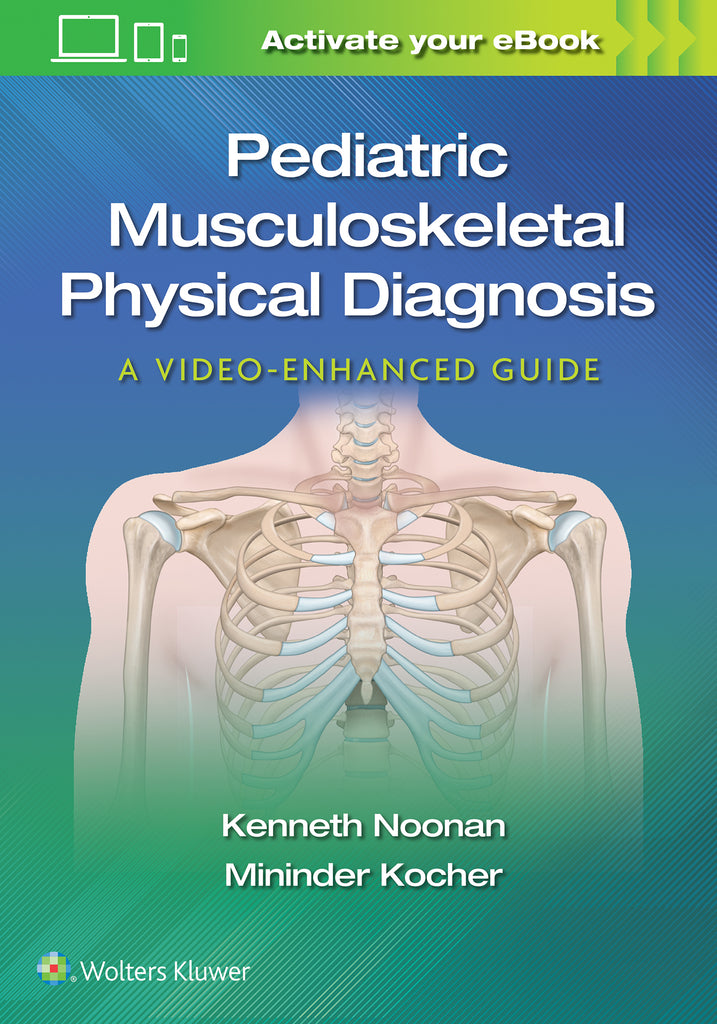 Pediatric Musculoskeletal Physical Diagnosis: A Video-Enhanced  Guide | Zookal Textbooks | Zookal Textbooks