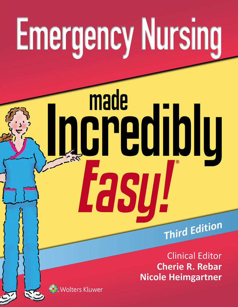 Emergency Nursing Made Incredibly Easy | Zookal Textbooks | Zookal Textbooks