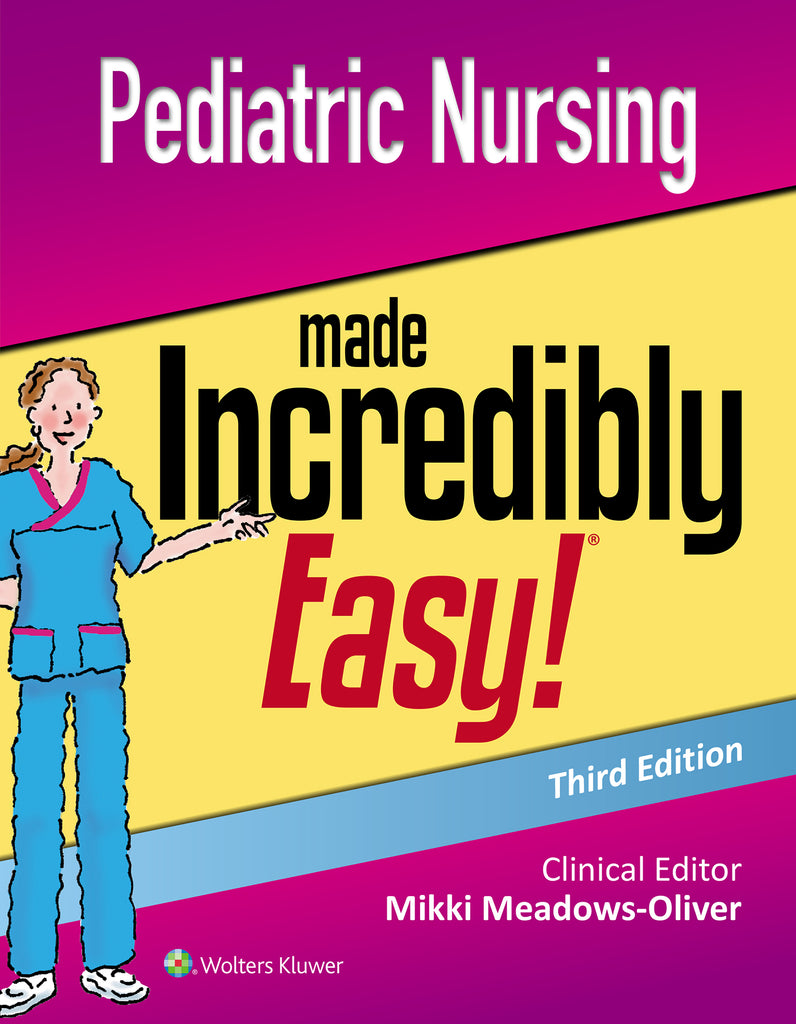 Pediatric Nursing Made Incredibly Easy | Zookal Textbooks | Zookal Textbooks